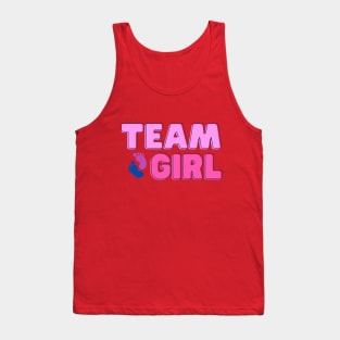 Team Girl, Baby Gender Reveal Party Tank Top